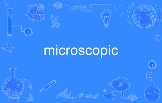 Microscopic